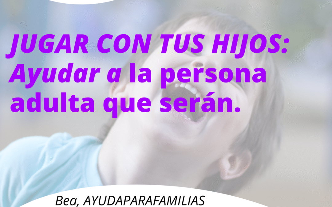 El papel de la familia en el juego: clave para el desarrollo integral y la salud emocional infantil